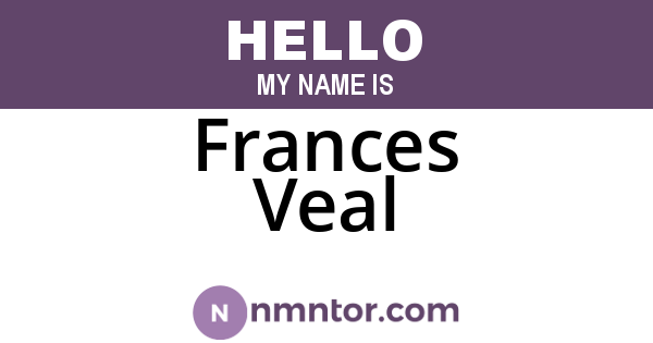 Frances Veal