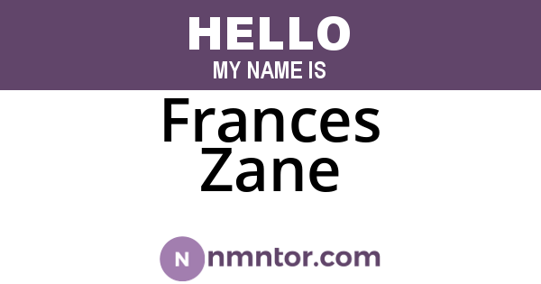 Frances Zane