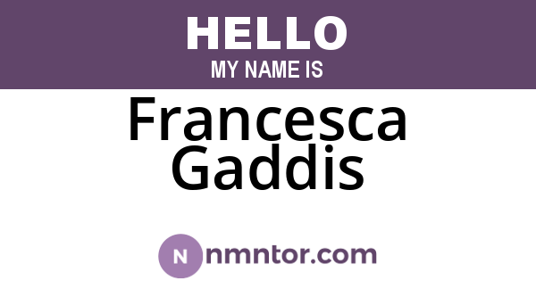 Francesca Gaddis