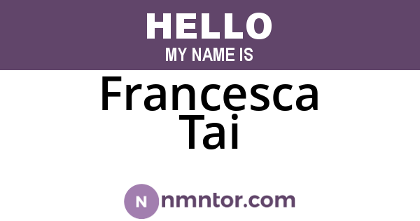 Francesca Tai