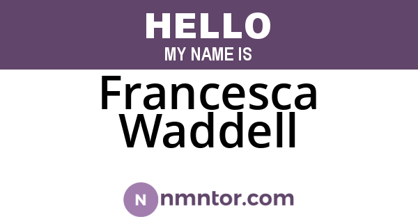 Francesca Waddell