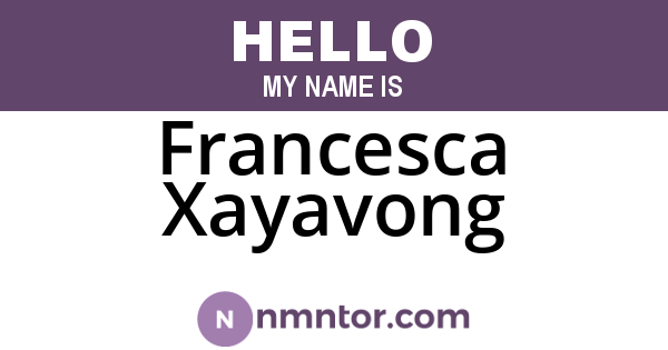 Francesca Xayavong