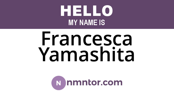 Francesca Yamashita