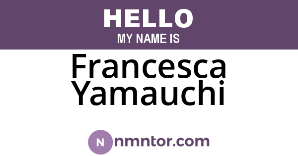 Francesca Yamauchi