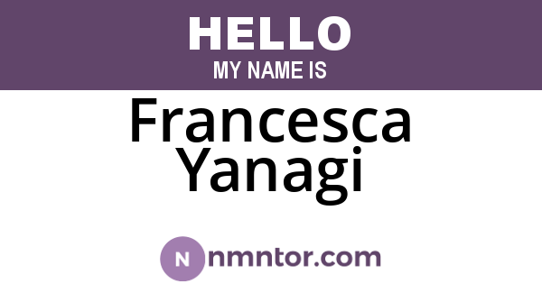 Francesca Yanagi