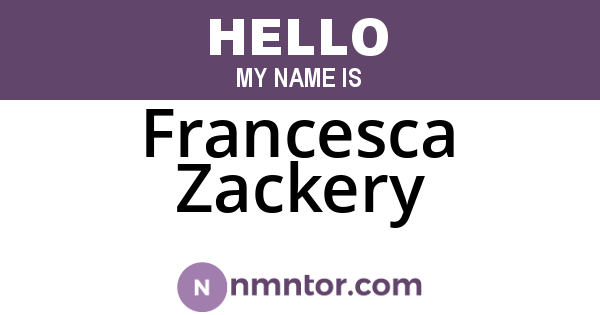 Francesca Zackery