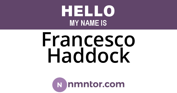 Francesco Haddock
