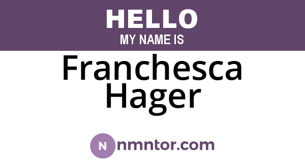 Franchesca Hager