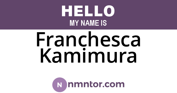 Franchesca Kamimura