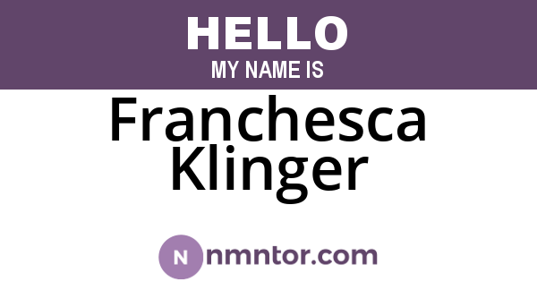 Franchesca Klinger