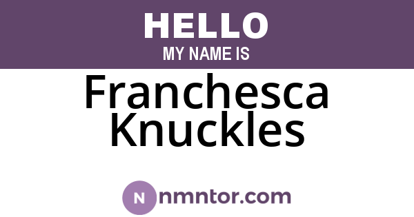 Franchesca Knuckles
