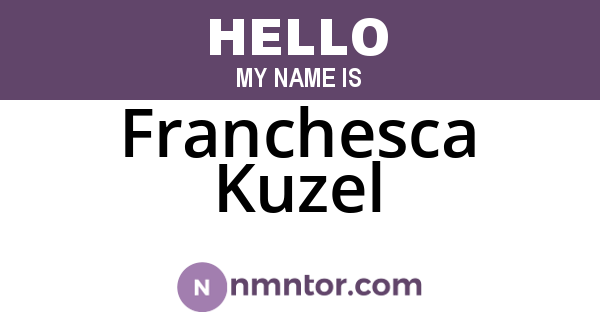 Franchesca Kuzel