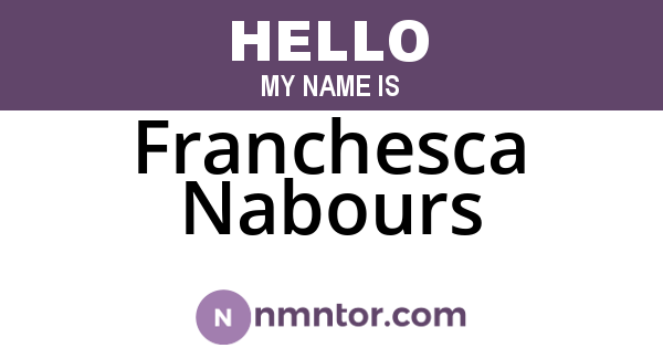 Franchesca Nabours