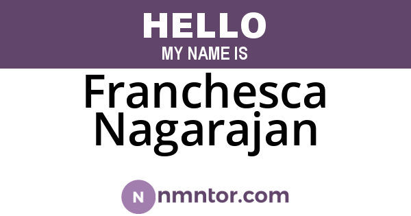 Franchesca Nagarajan