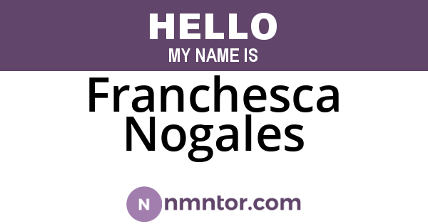 Franchesca Nogales