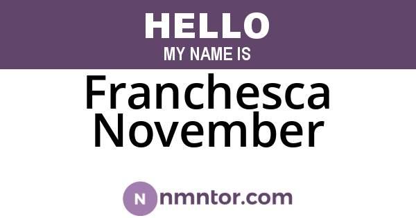 Franchesca November