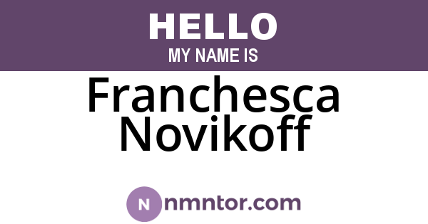 Franchesca Novikoff