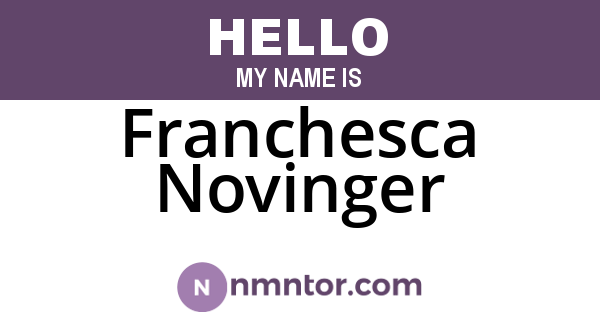 Franchesca Novinger