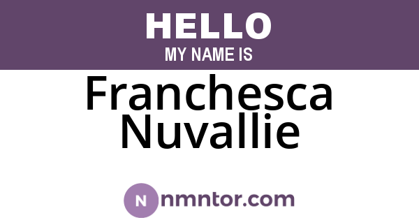 Franchesca Nuvallie