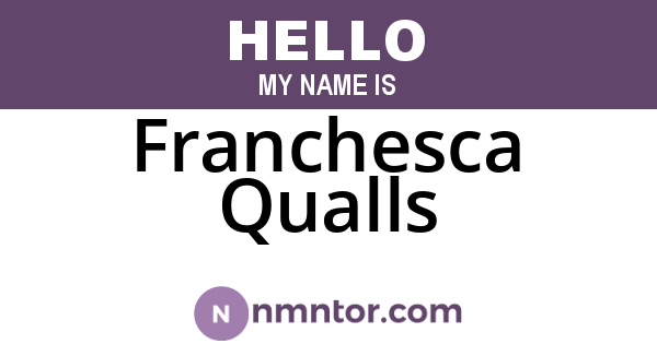 Franchesca Qualls