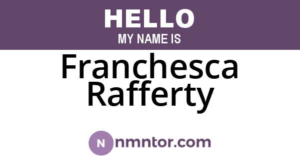 Franchesca Rafferty