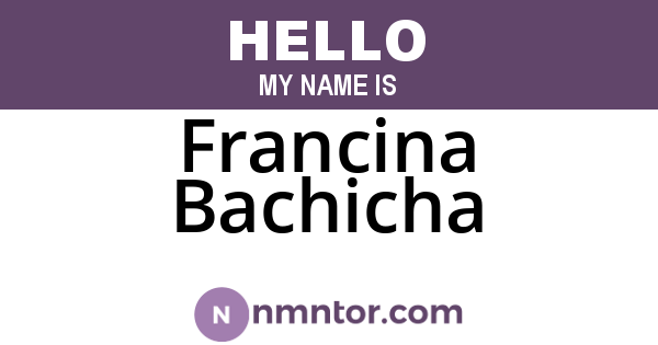 Francina Bachicha