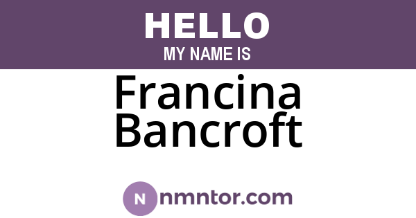 Francina Bancroft