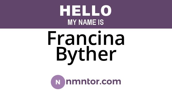 Francina Byther