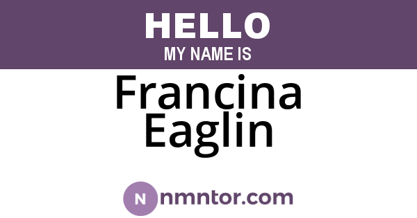 Francina Eaglin