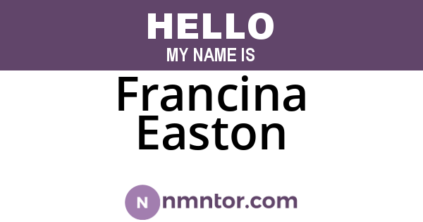 Francina Easton
