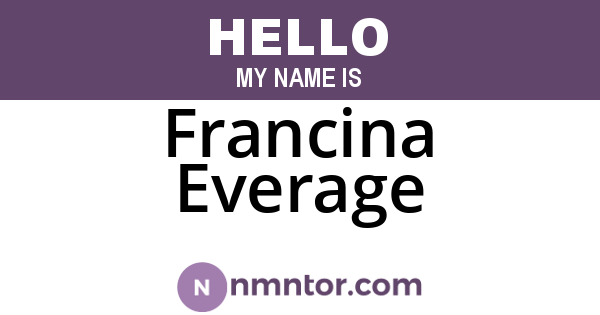 Francina Everage