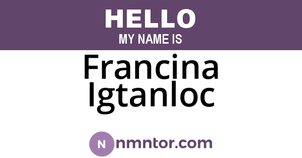 Francina Igtanloc