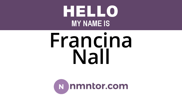 Francina Nall