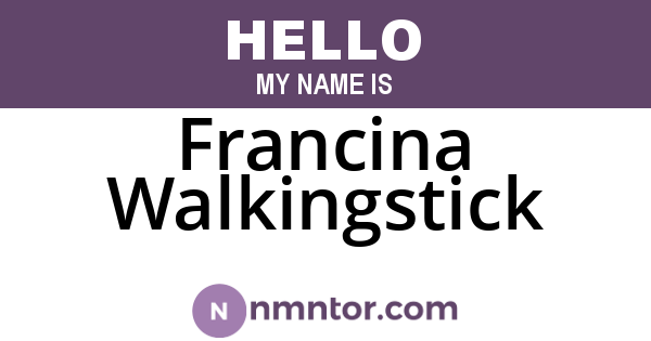Francina Walkingstick
