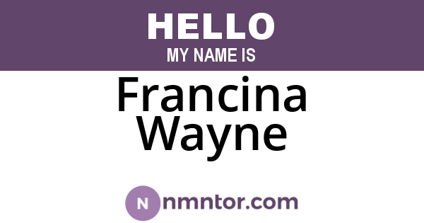 Francina Wayne