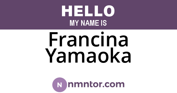 Francina Yamaoka