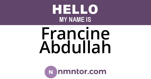 Francine Abdullah