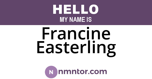 Francine Easterling