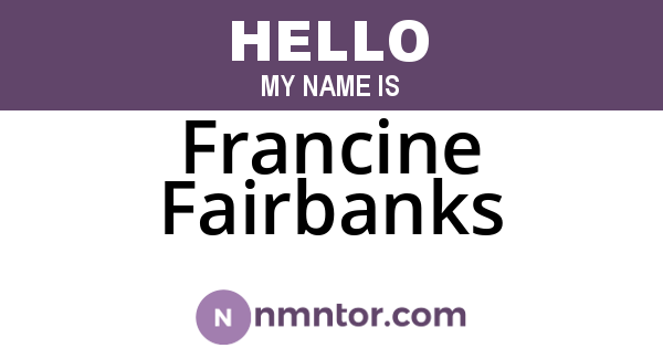 Francine Fairbanks