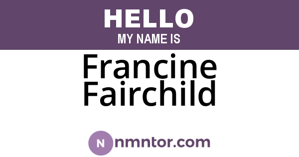 Francine Fairchild