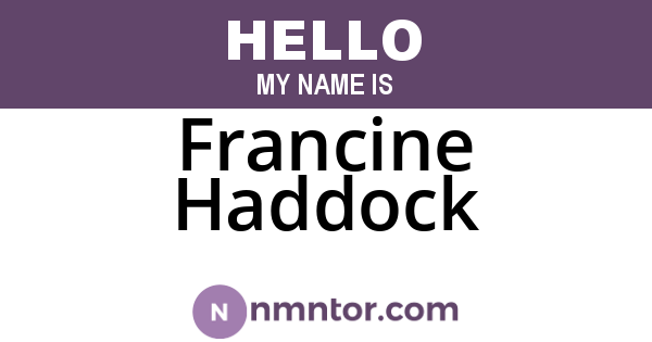 Francine Haddock