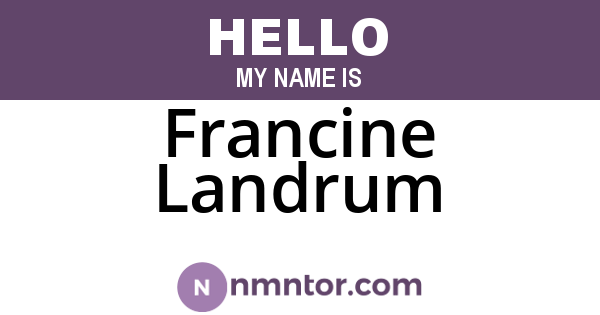 Francine Landrum