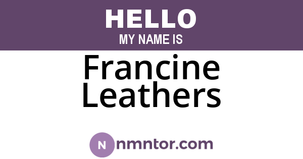 Francine Leathers