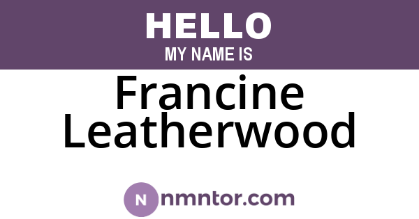 Francine Leatherwood