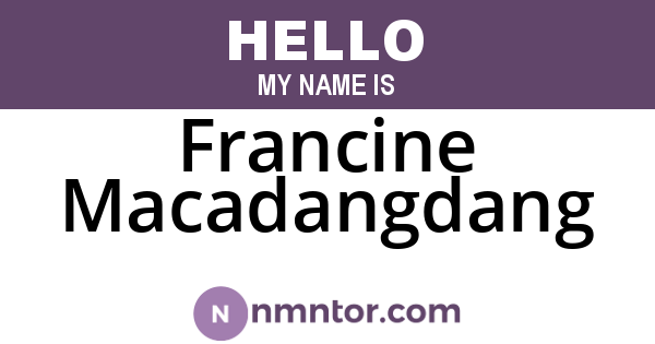 Francine Macadangdang