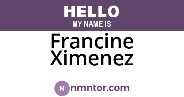 Francine Ximenez