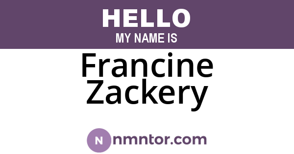 Francine Zackery