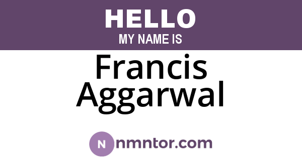 Francis Aggarwal