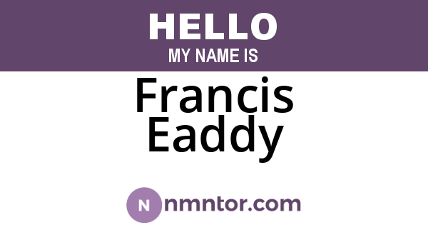 Francis Eaddy