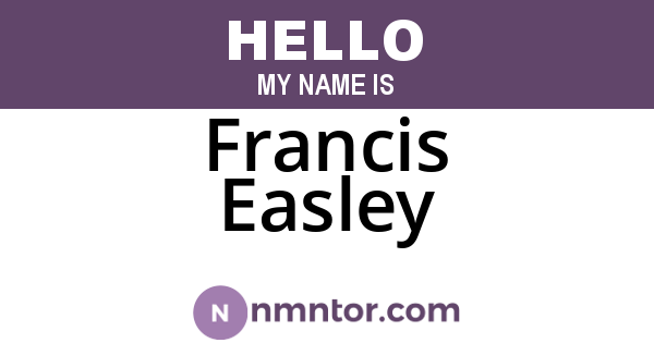 Francis Easley